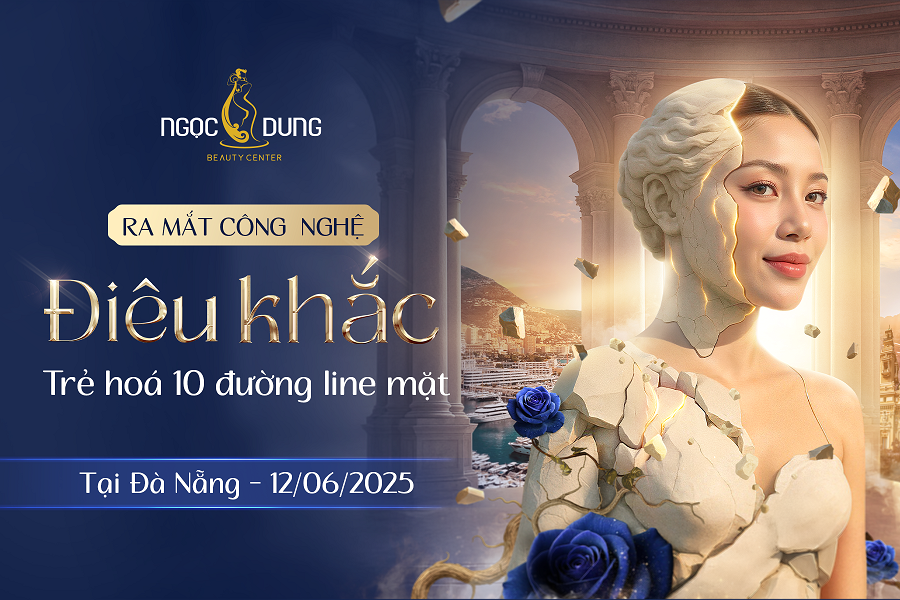 Ngọc Dung ra mắt công nghệ điêu khắc trẻ hóa 10 đường line mặt tại Đà Nẵng